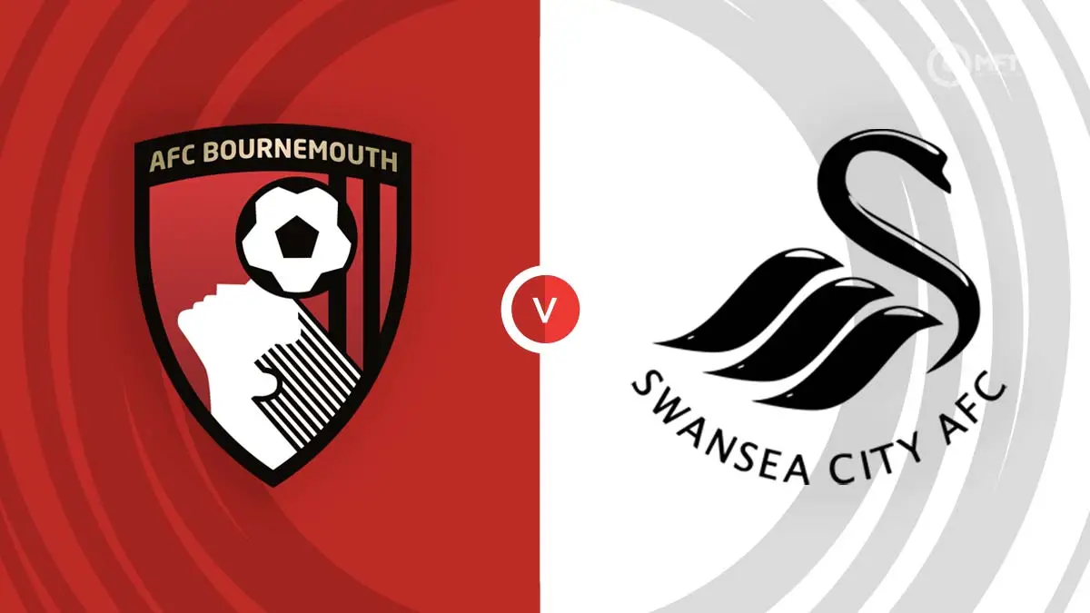 Nhận định trận đấu Bournemouth vs Swansea: Điểm mạnh và điểm yếu của hai đội bóng